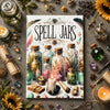 Spell Jars Volume 1